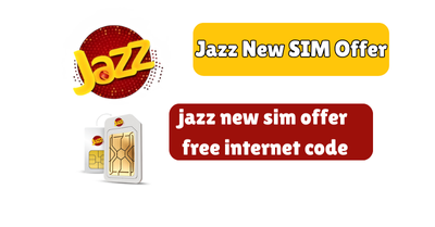 Jazz New SIM Offer | New Sale Offer 1 Jazz New SIM Offer